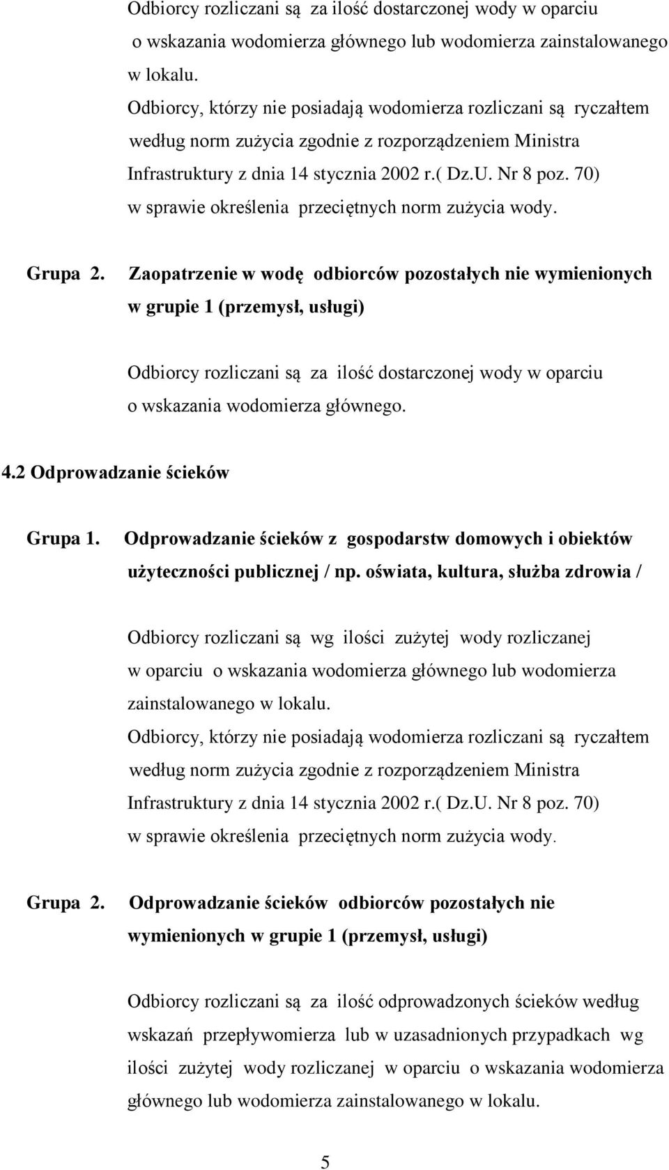 70) w sprawie określenia przeciętnych norm zużycia wody. Grupa 2.