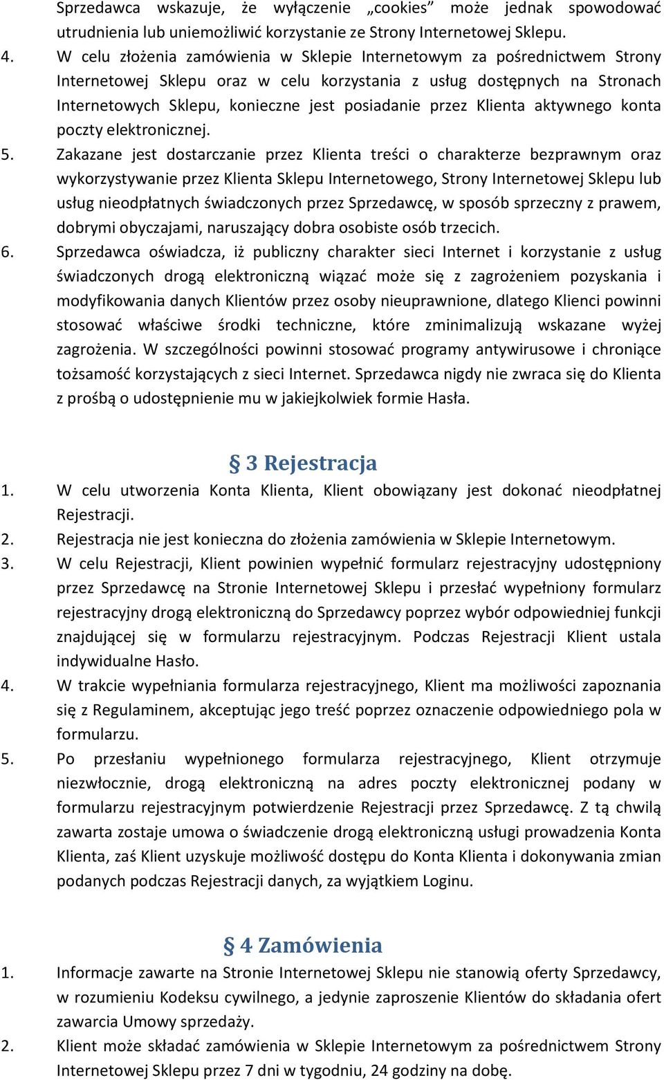 przez Klienta aktywnego konta poczty elektronicznej. 5.