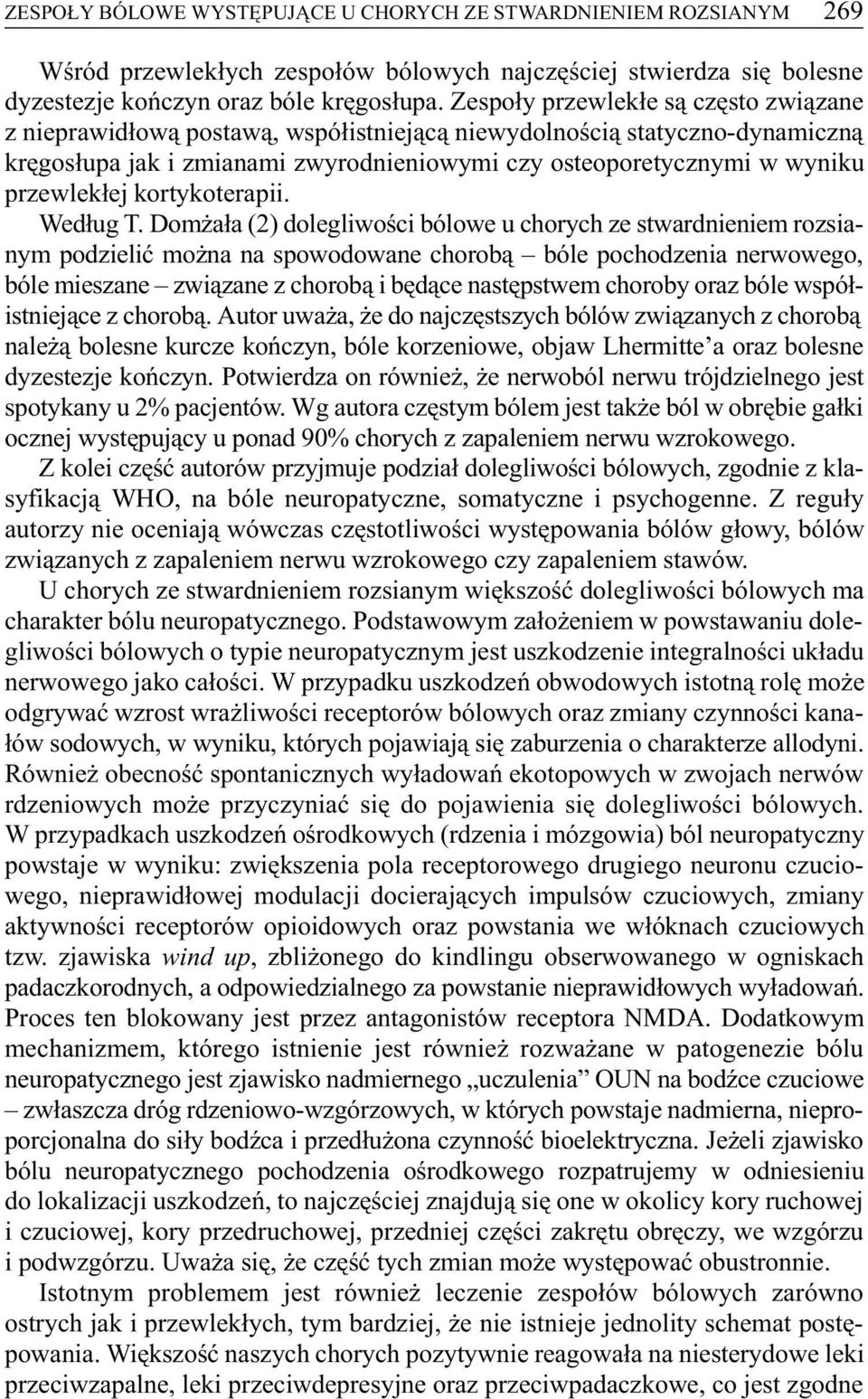 przewlek³ej kortykoterapii. Wed³ug T.
