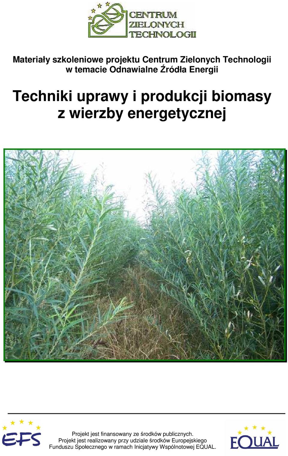 Projekt jest finansowany ze środków publicznych.