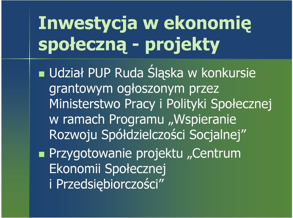 Społecznej w ramach Programu Wspieranie Rozwoju Spółdzielczości