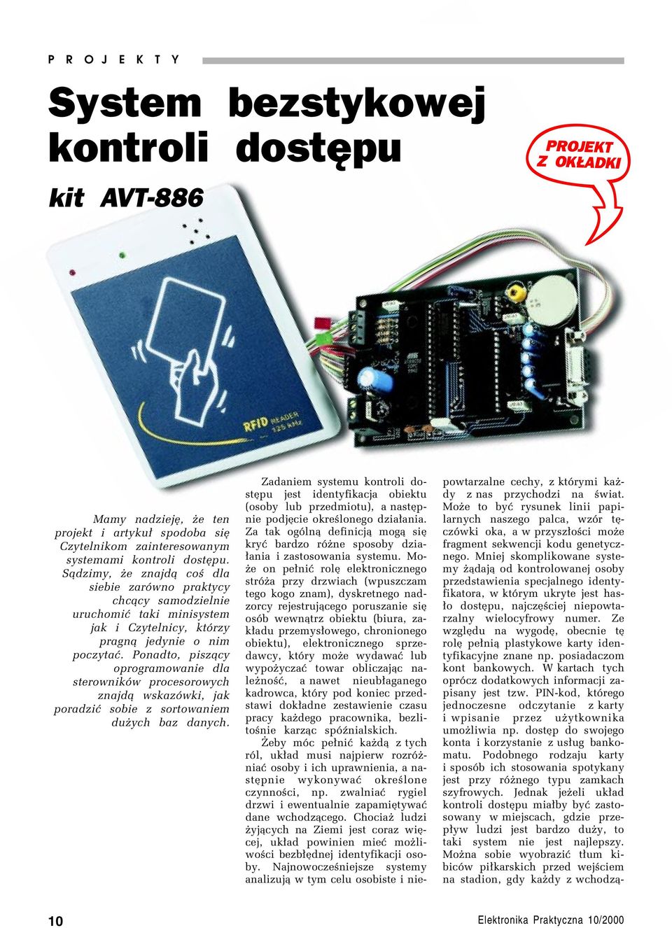 Ponadto, pisz¹cy oprogramowanie dla sterownikûw procesorowych znajd¹ wskazûwki, jak poradziê sobie z sortowaniem duøych baz danych.