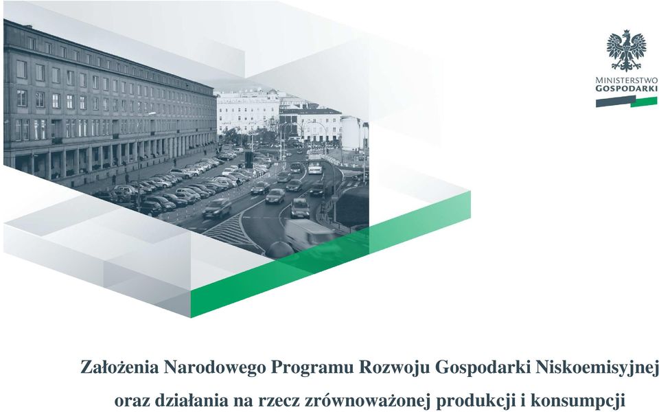Niskoemisyjnej oraz działania