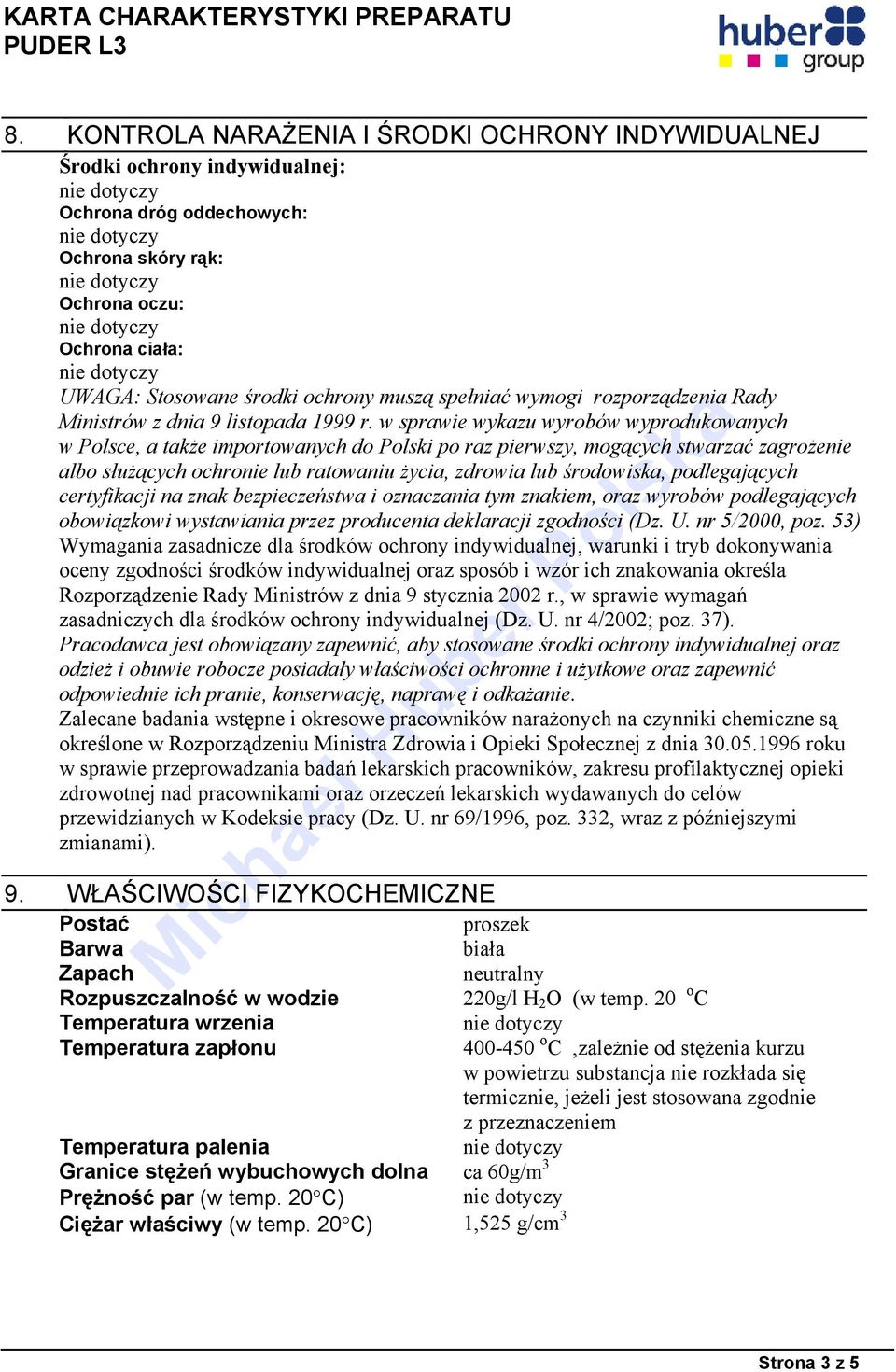 w sprawie wykazu wyrobów wyprodukowanych w Polsce, a także importowanych do Polski po raz pierwszy, mogących stwarzać zagrożenie albo służących ochronie lub ratowaniu życia, zdrowia lub środowiska,