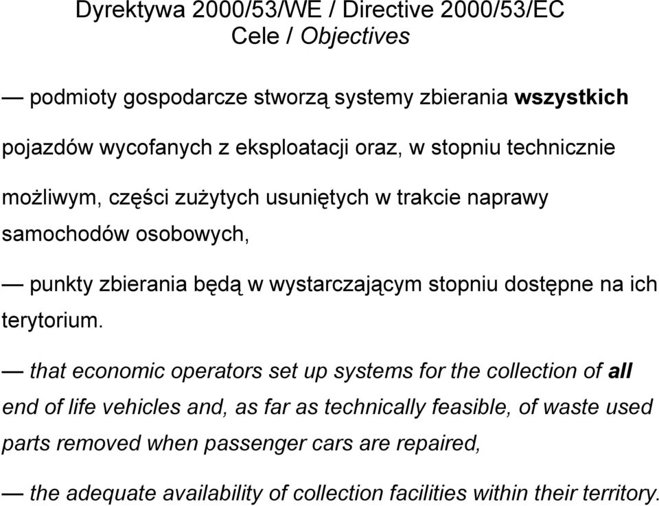 wystarczającym stopniu dostępne na ich terytorium.