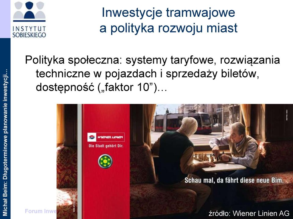 pojazdach i sprzedaży biletów, dostępność ( faktor 10 ) Forum