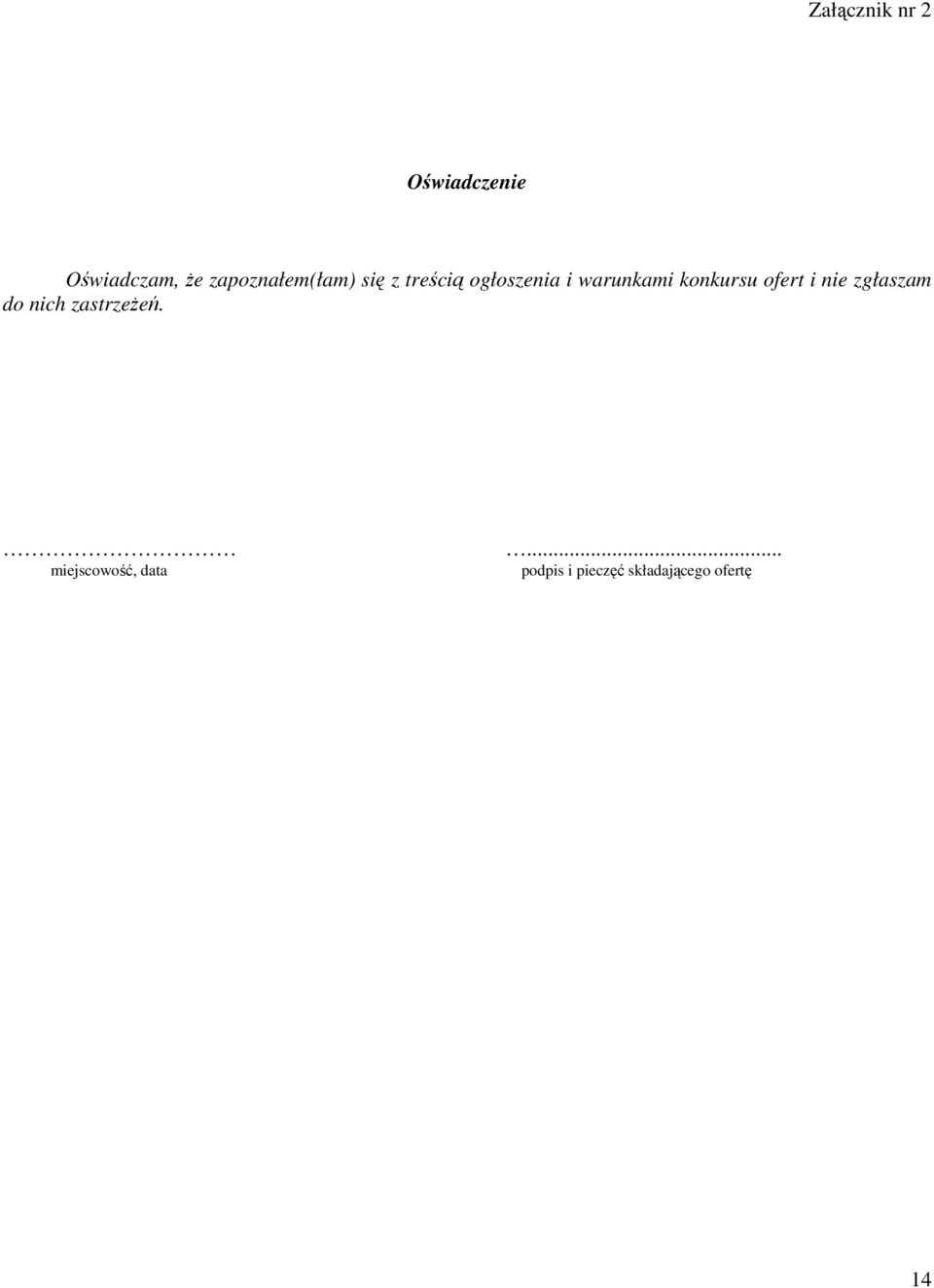 warunkami konkursu ofert i nie zgłaszam do