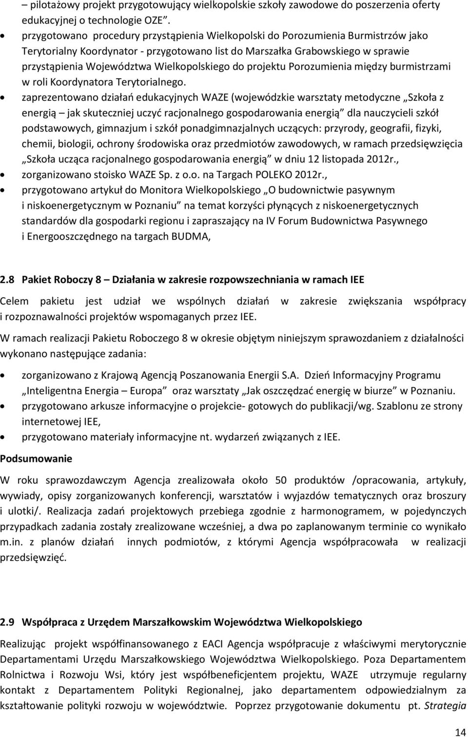 Wielkopolskiego do projektu Porozumienia między burmistrzami w roli Koordynatora Terytorialnego.