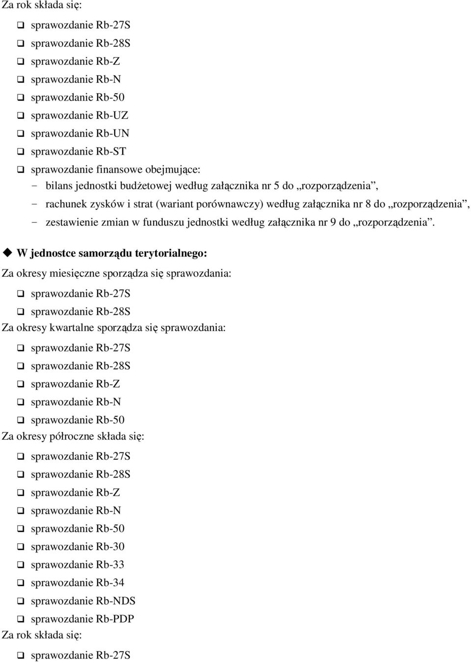 jednostki według załącznika nr 9 do rozporządzenia.