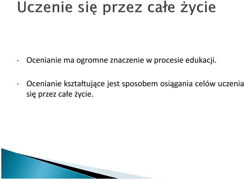 Ocenianie kształtujące jest