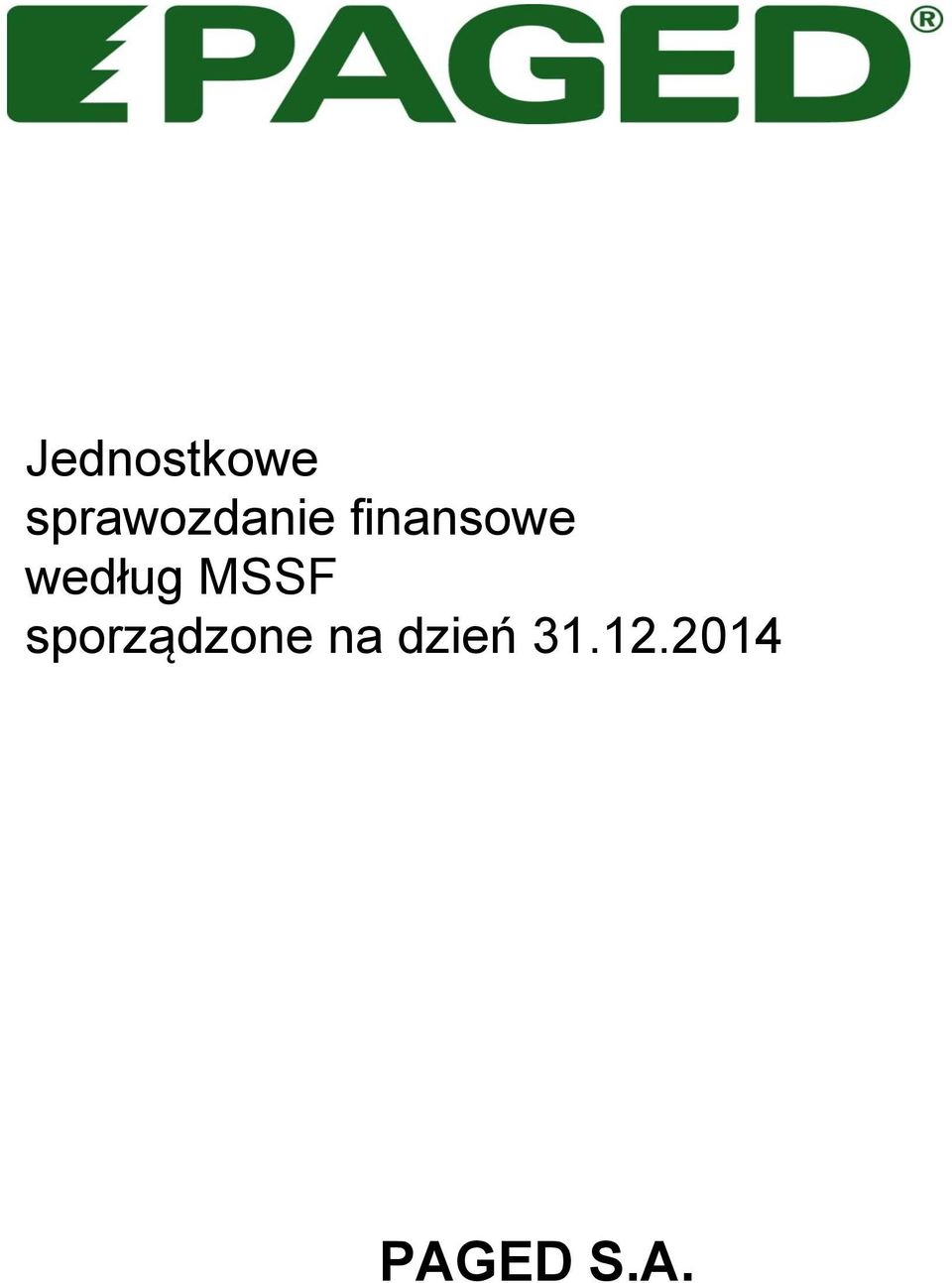 według MSSF