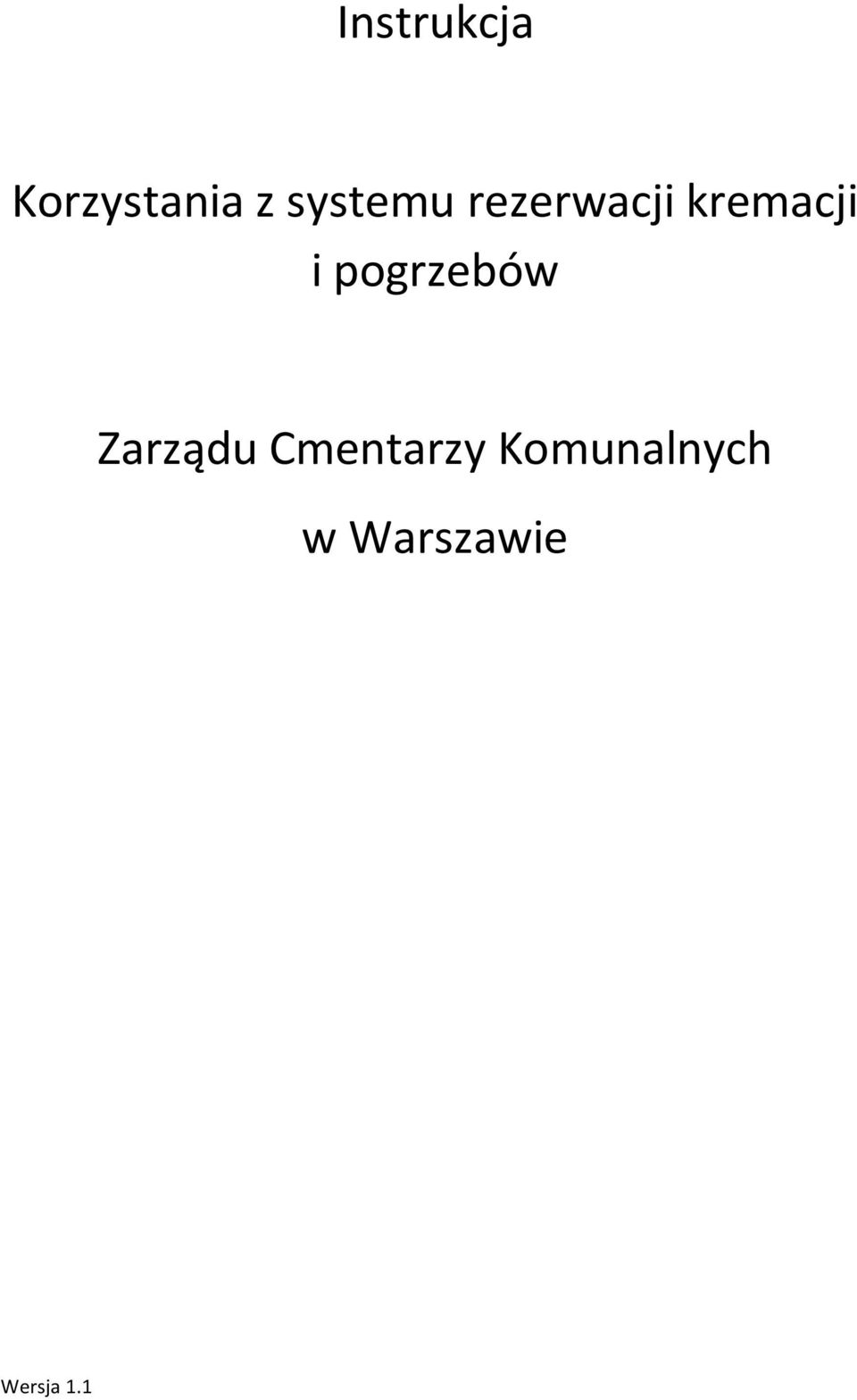 pogrzebów Zarządu Cmentarzy