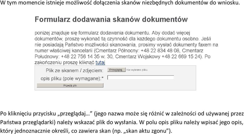 używanej przez Państwa przeglądarki) należy wskazać plik do wysłania.