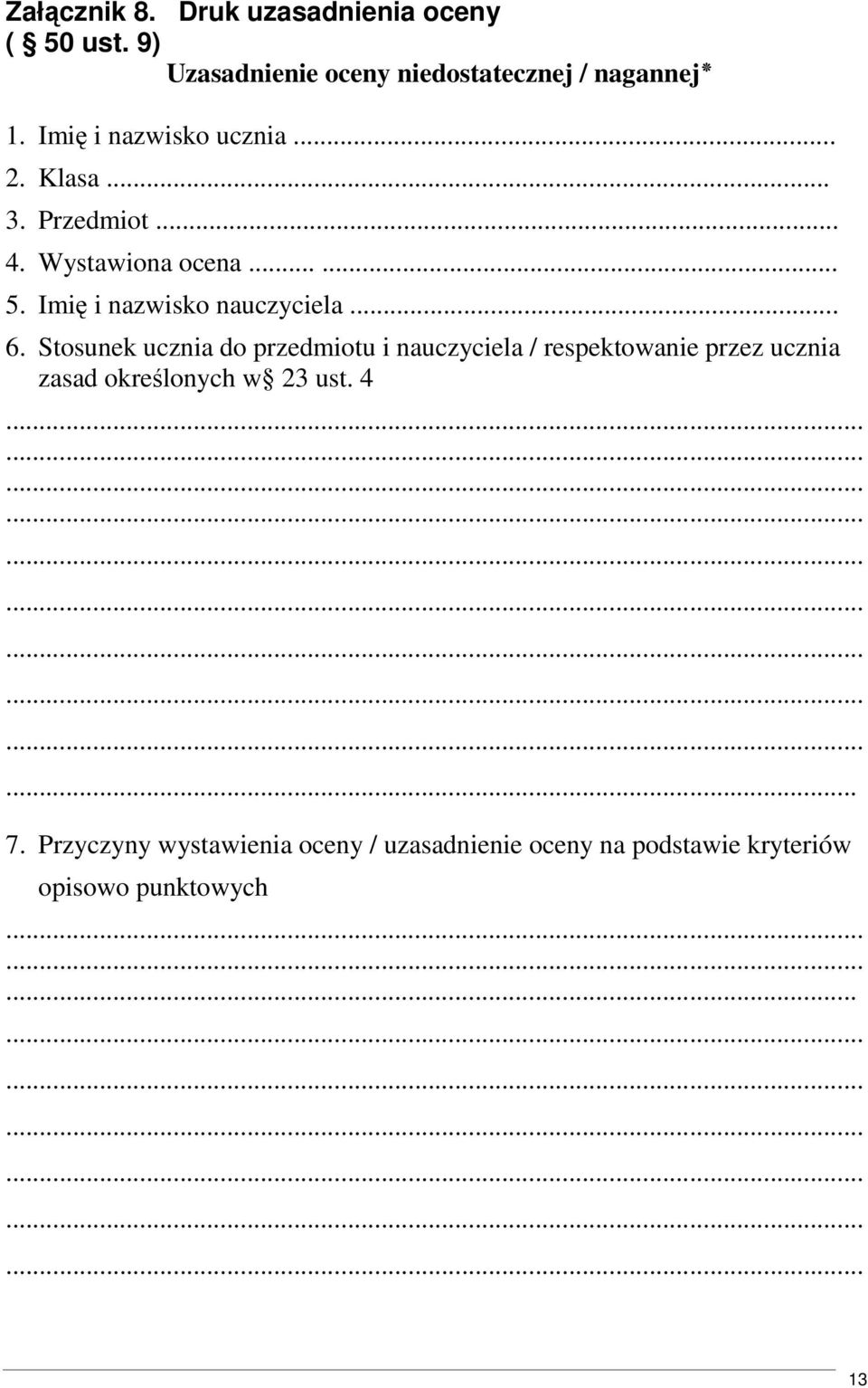 Imię i nazwisko nauczyciela... 6.