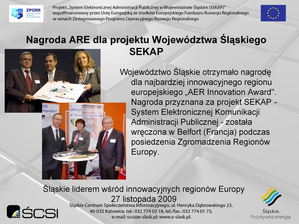 Nagroda przyznana za projekt SEKAP - System Elektronicznej Komunikacji Administracji Publicznej -