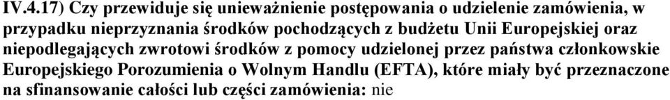 zwrotowi środków z pomocy udzielonej przez państwa członkowskie Europejskiego Porozumienia o