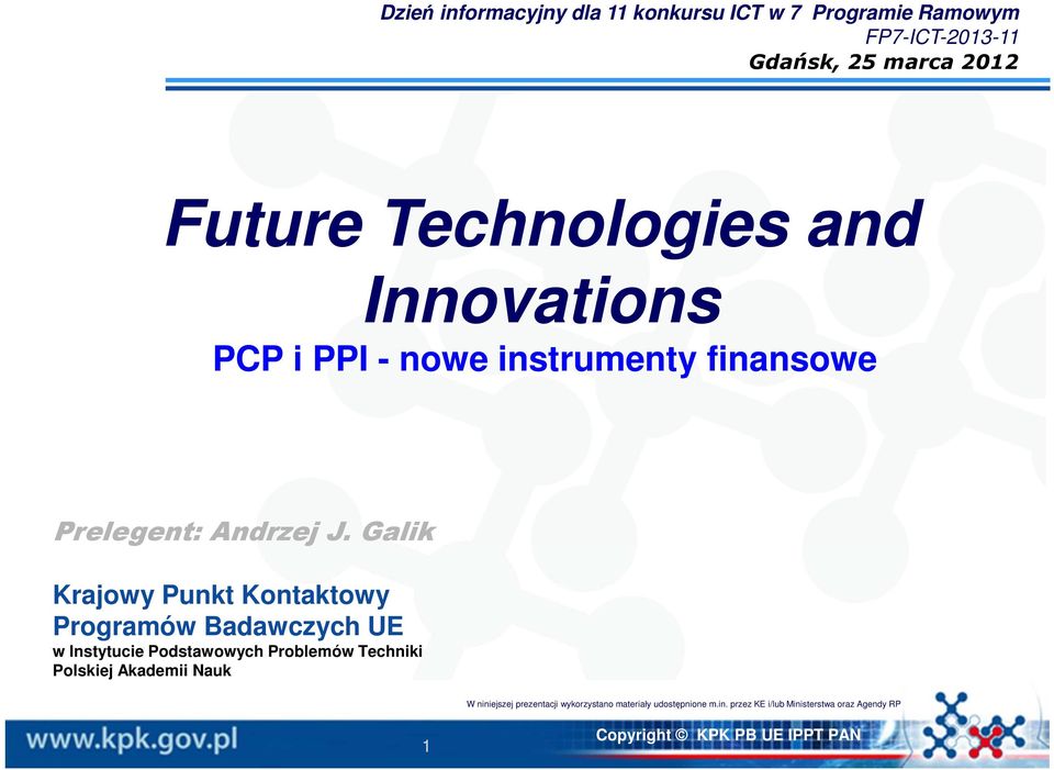 Galik Krajowy Punkt Kontaktowy Programów Badawczych UE w Instytucie Podstawowych Problemów Techniki