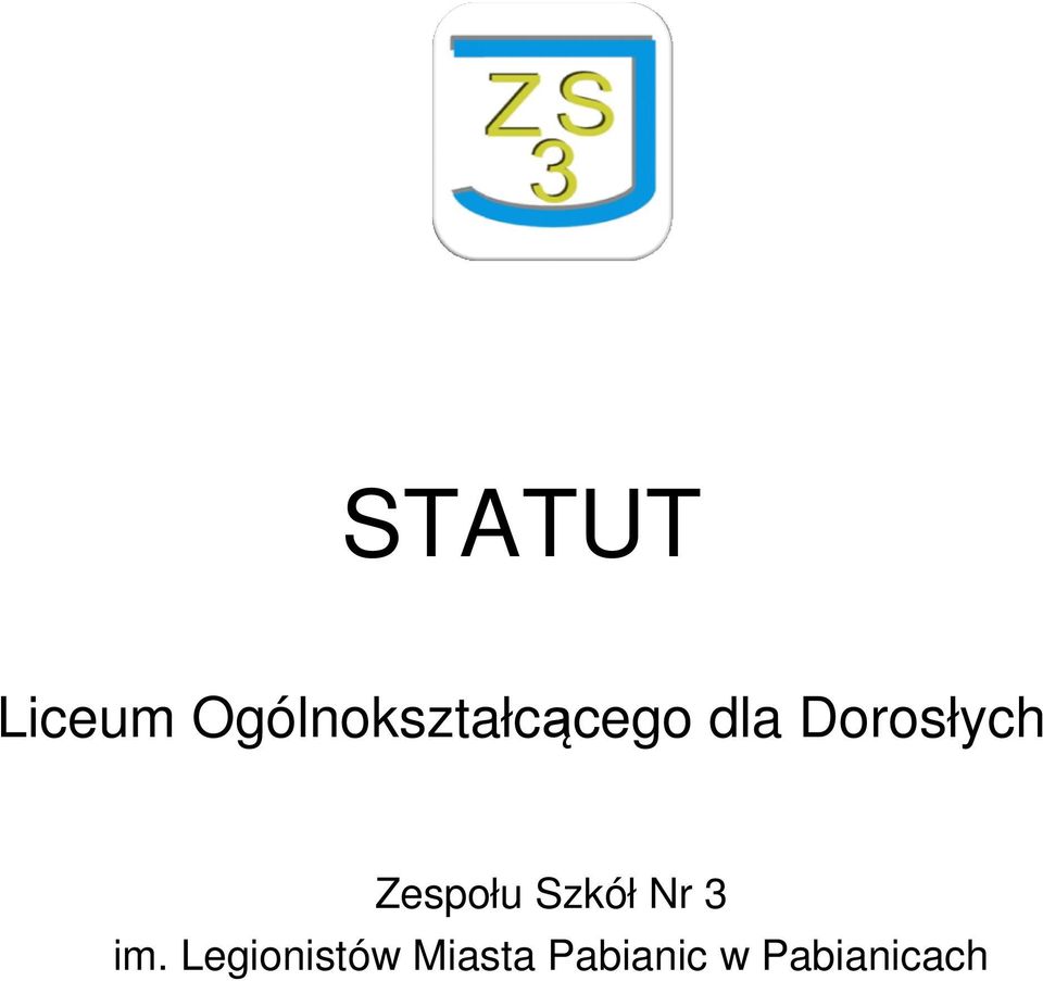 Dorosłych Zespołu Szkół Nr