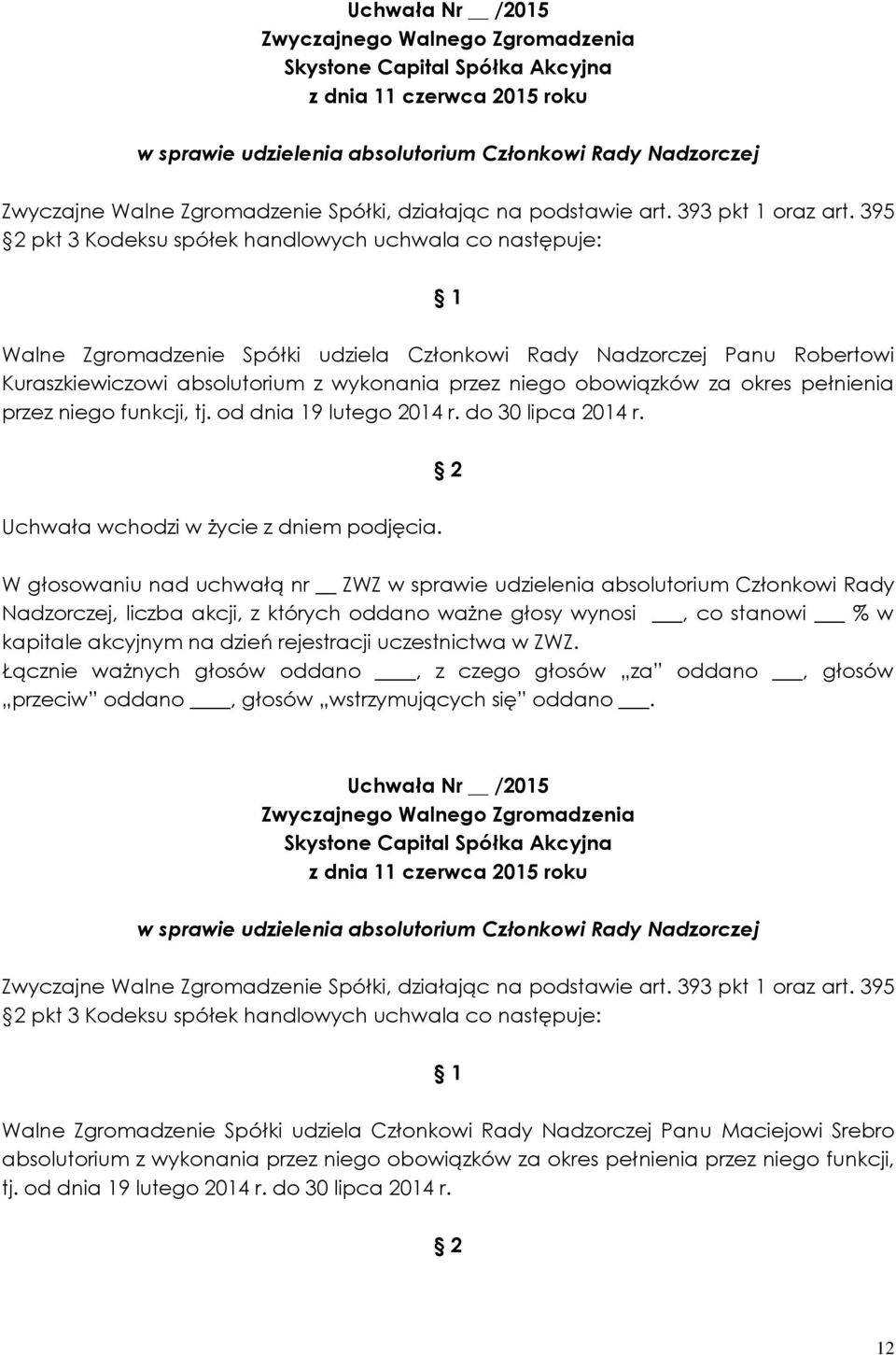 do 30 lipca 2014 r.