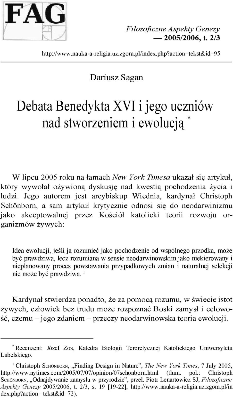 kwestią pochodzenia życia i ludzi.