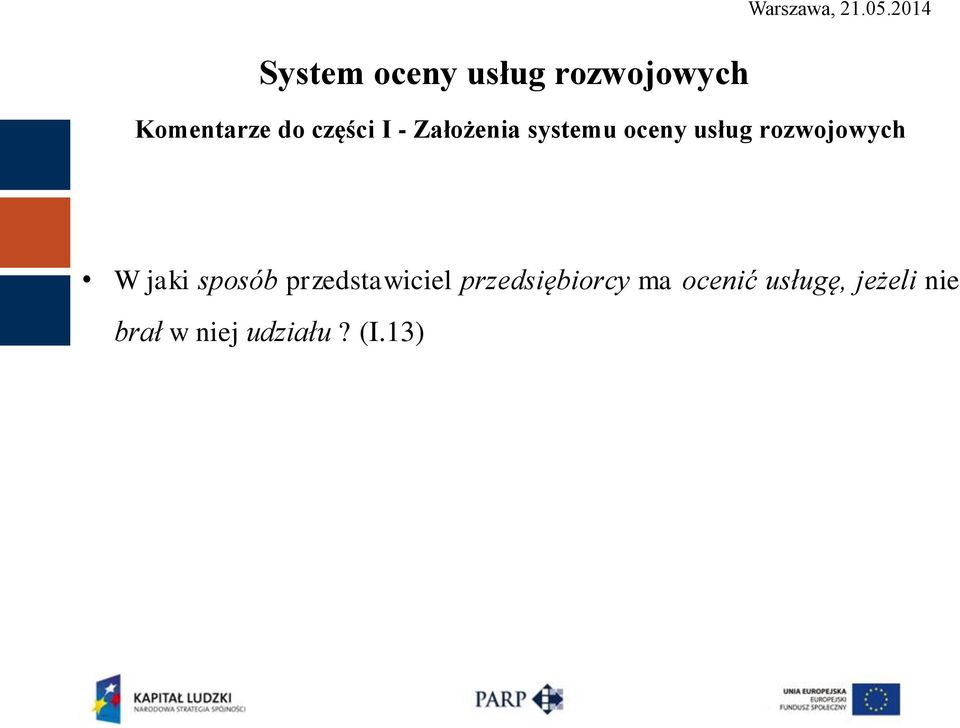 sposób przedstawiciel przedsiębiorcy ma