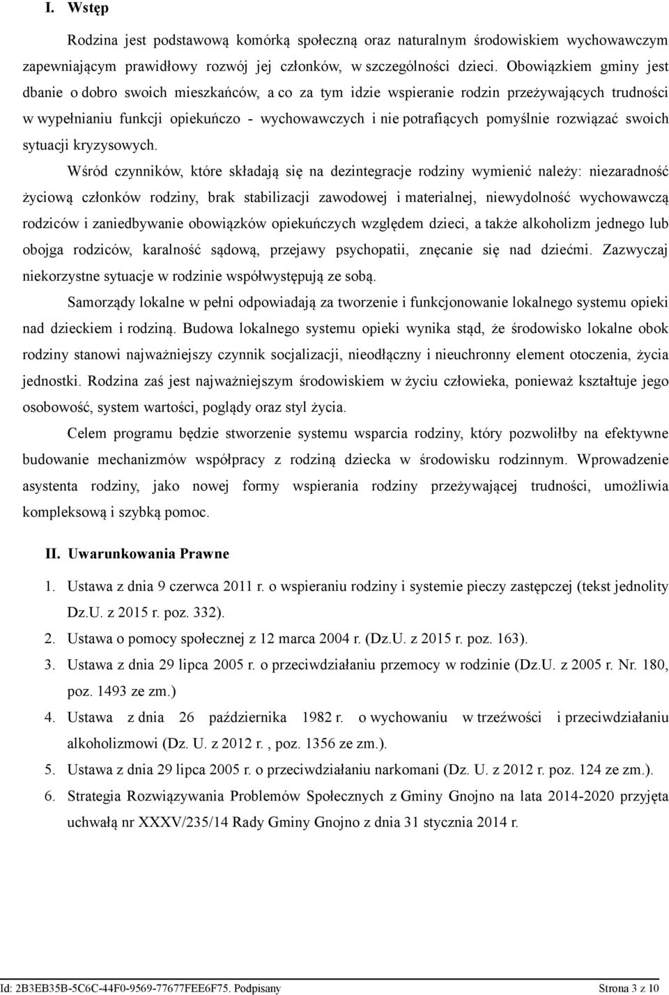 rozwiązać swoich sytuacji kryzysowych.