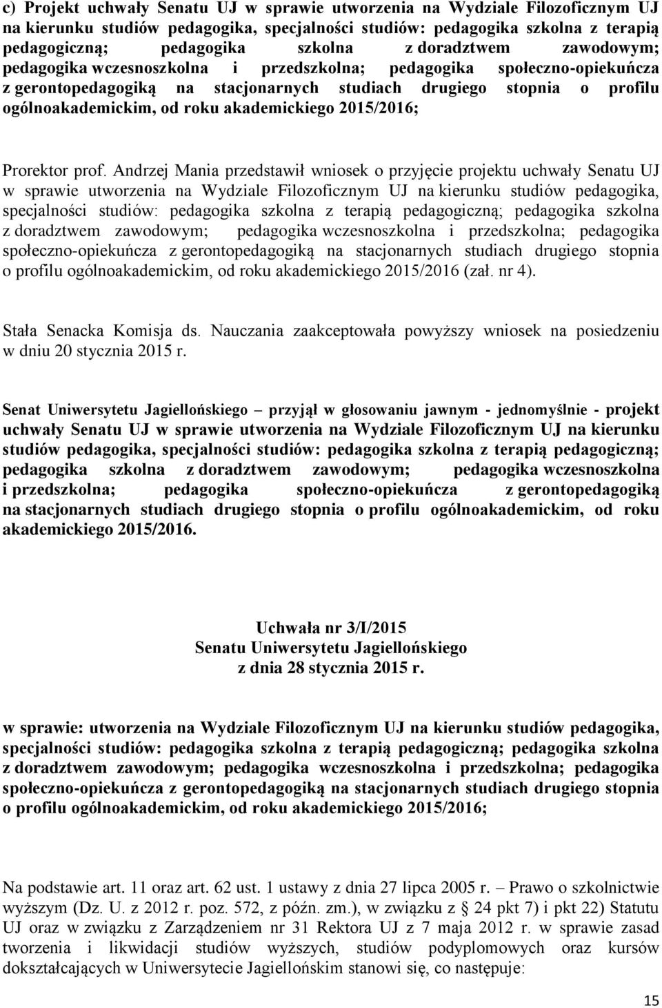 akademickiego 2015/2016; Prorektor prof.