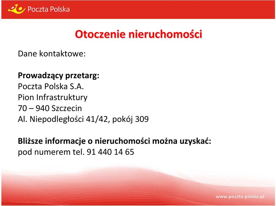 Pion Infrastruktury 70 940 Szczecin Al.