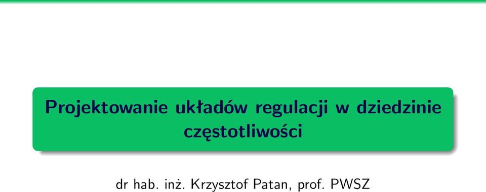 częstotliwości dr hab.