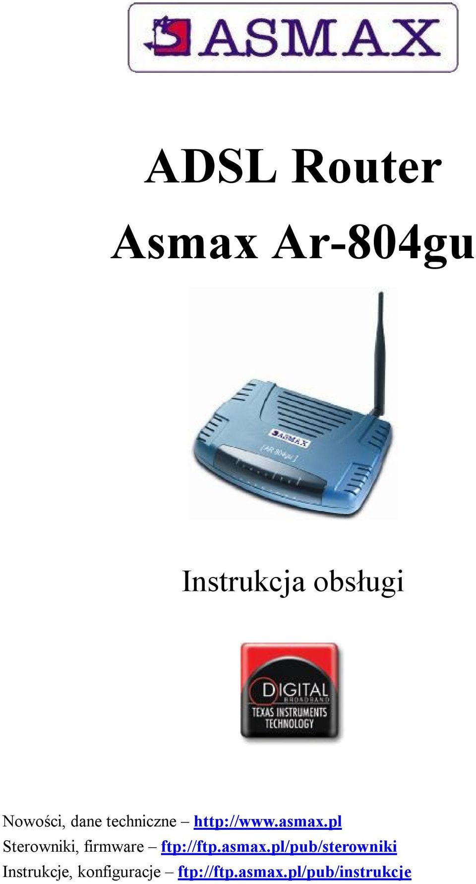pl Sterowniki, firmware ftp://ftp.asmax.