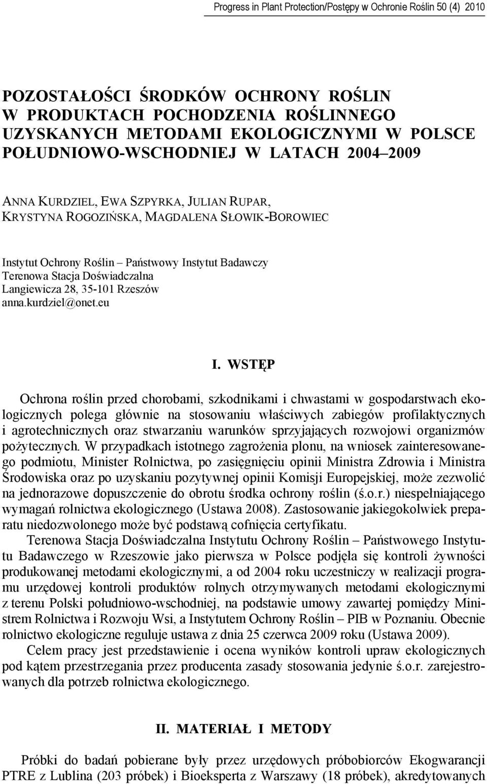 Doświadczalna Langiewicza 28, 35-101 Rzeszów anna.kurdziel@onet.eu I.