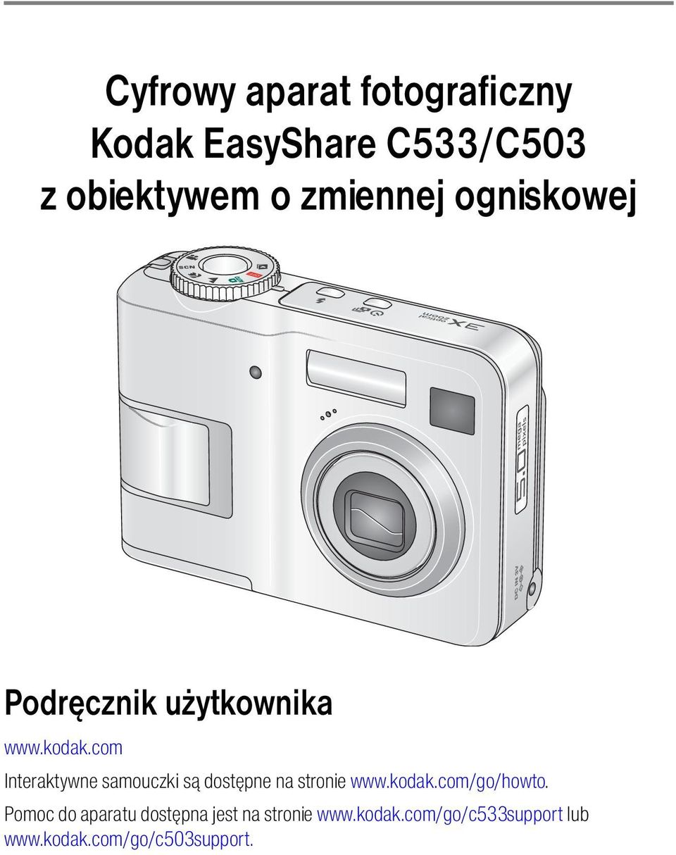 com Interaktywne samouczki są dostępne na stronie www.kodak.com/go/howto.
