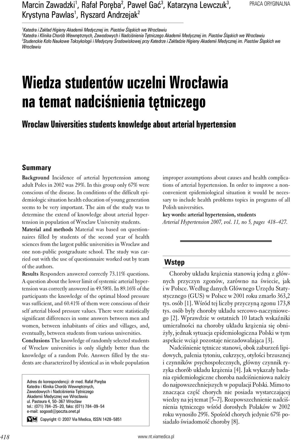 Piastów Śląskich we Wrocławiu 3 Studenckie Koło Naukowe Toksykologii i Medycyny Środowiskowej przy Katedrze i Zakładzie Higieny Akademii Medycznej im.