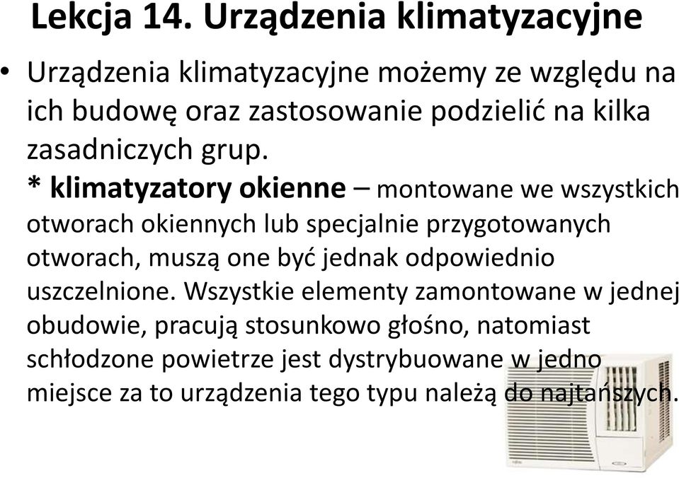 zasadniczych grup.
