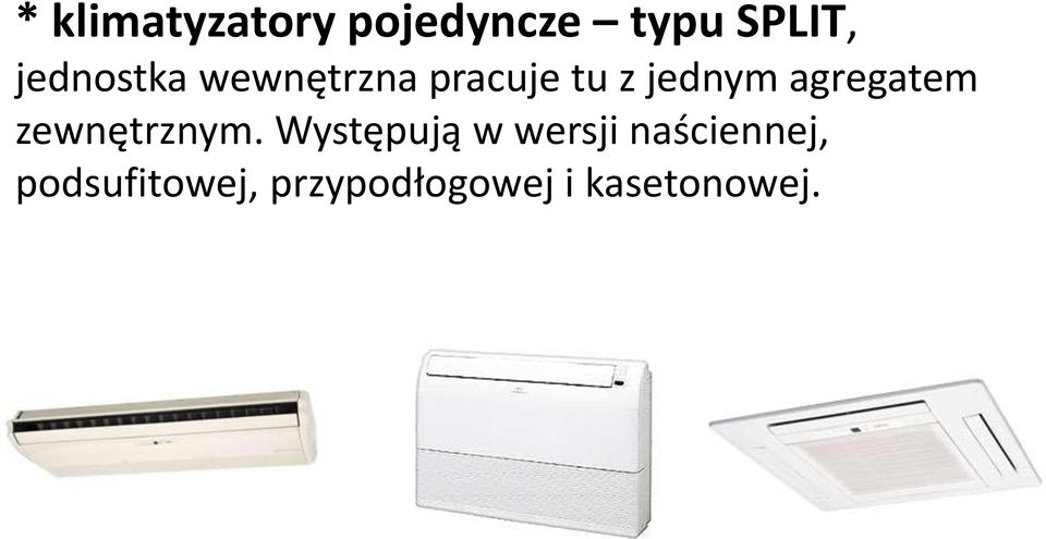 agregatem zewnętrznym.