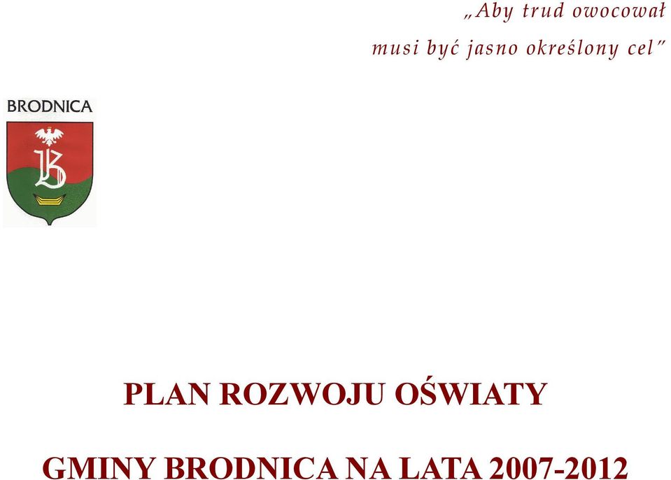 PLAN ROZWOJU OŚWIATY