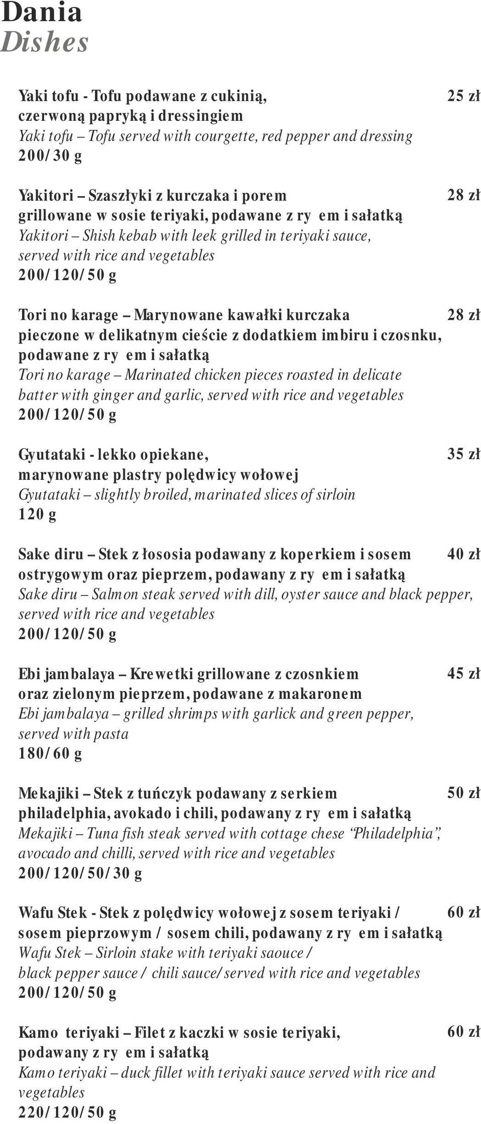 kawałki kurczaka pieczone w delikatnym cieście z dodatkiem imbiru i czosnku, podawane z ryżem i sałatką Tori no karage Marinated chicken pieces roasted in delicate batter with ginger and garlic,