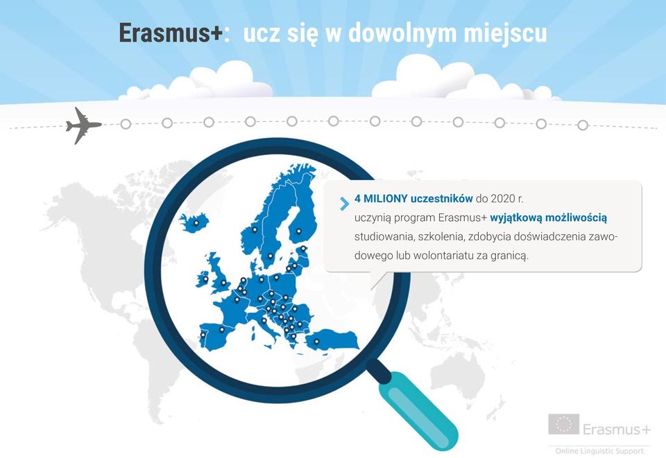 uczynią program Erasmus+ wyjątkową możliwością