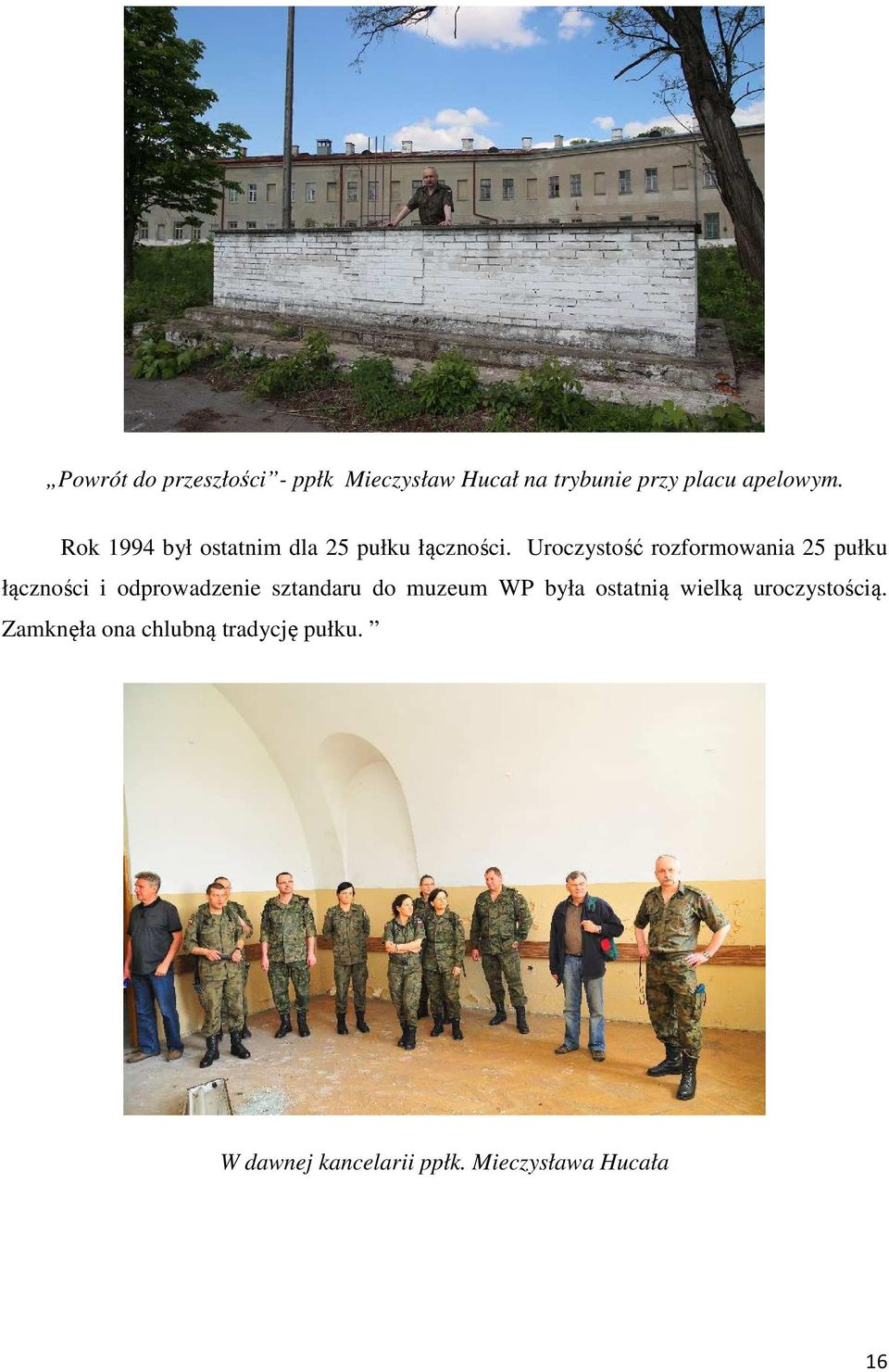 Uroczystość rozformowania 25 pułku łączności i odprowadzenie sztandaru do muzeum