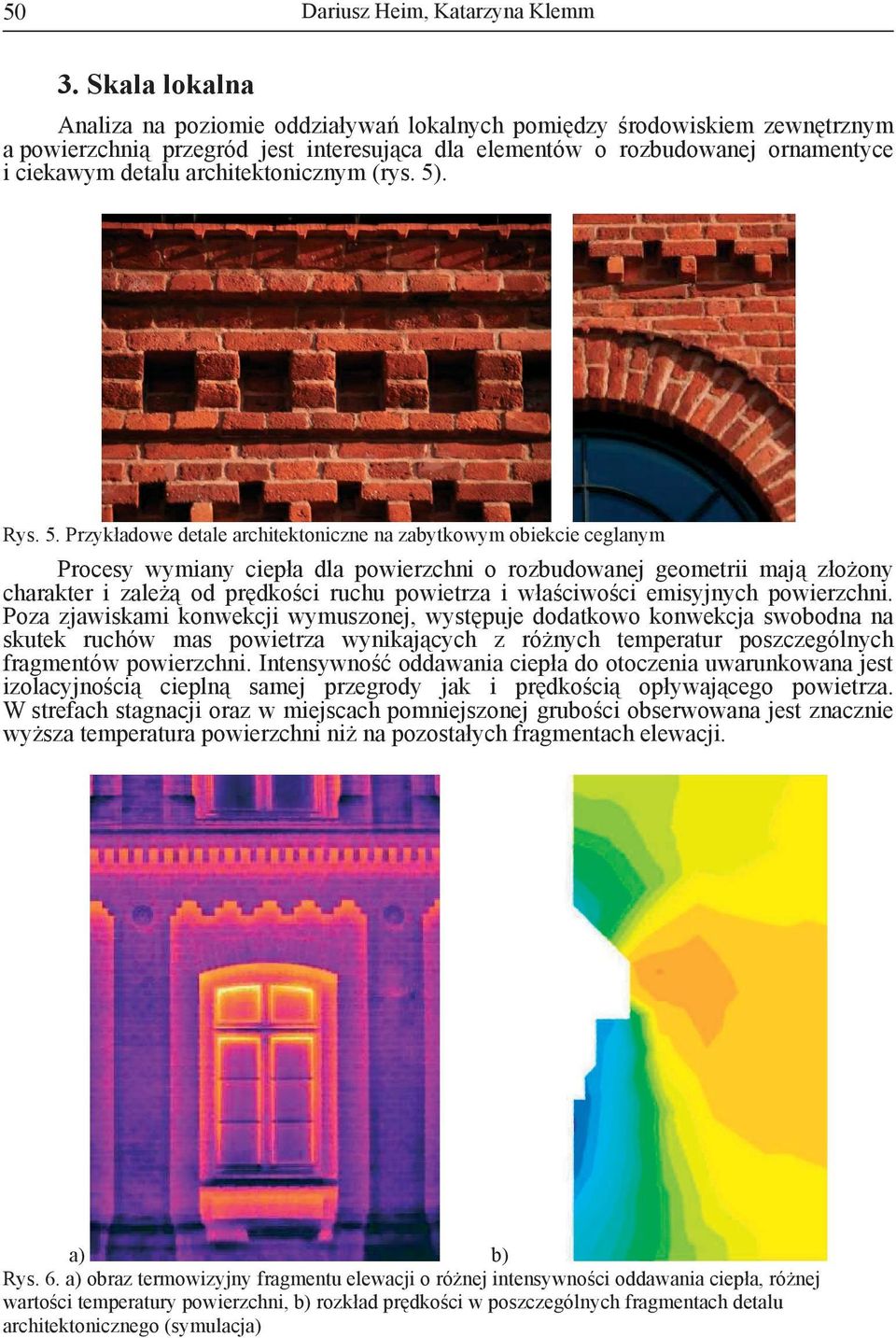architektonicznym (rys. 5)