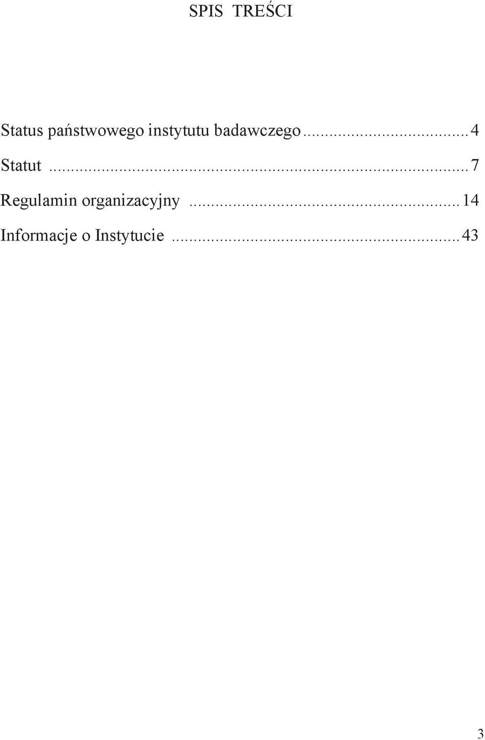 ..7 Regulamin organizacyjny.
