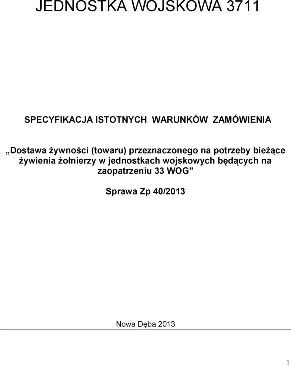 potrzeby bieżące żywienia żołnierzy w jednostkach
