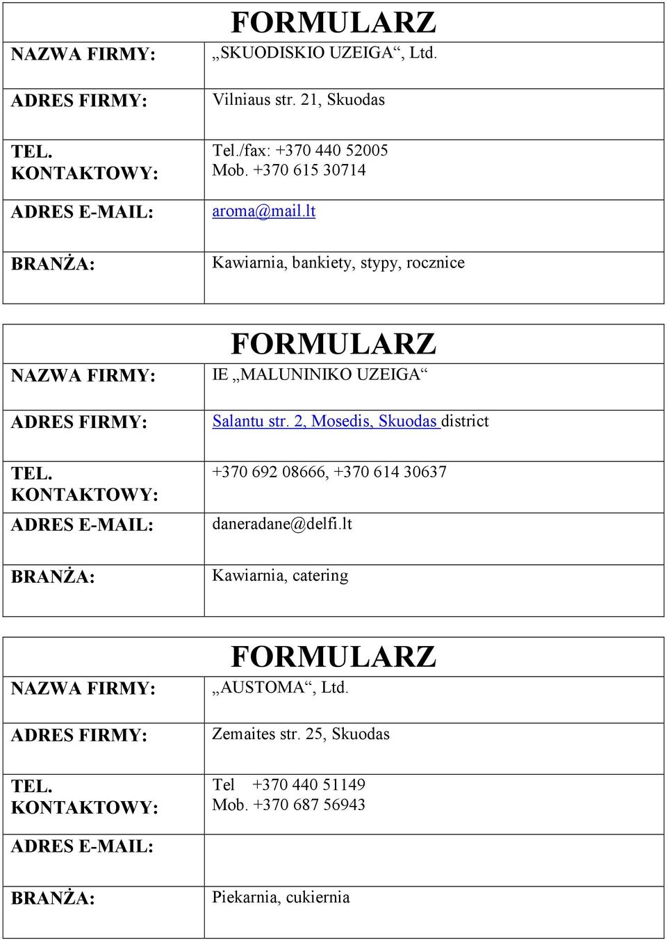lt Kawiarnia, bankiety, stypy, rocznice IE MALUNINIKO UZEIGA Salantu str.