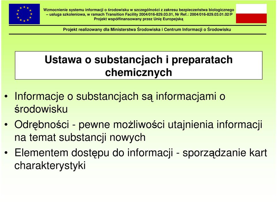 moŝliwości utajnienia informacji na temat substancji nowych