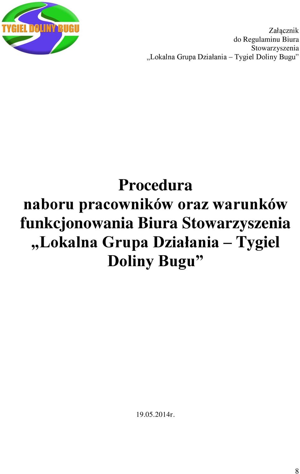 pracowników oraz warunków funkcjonowania Biura