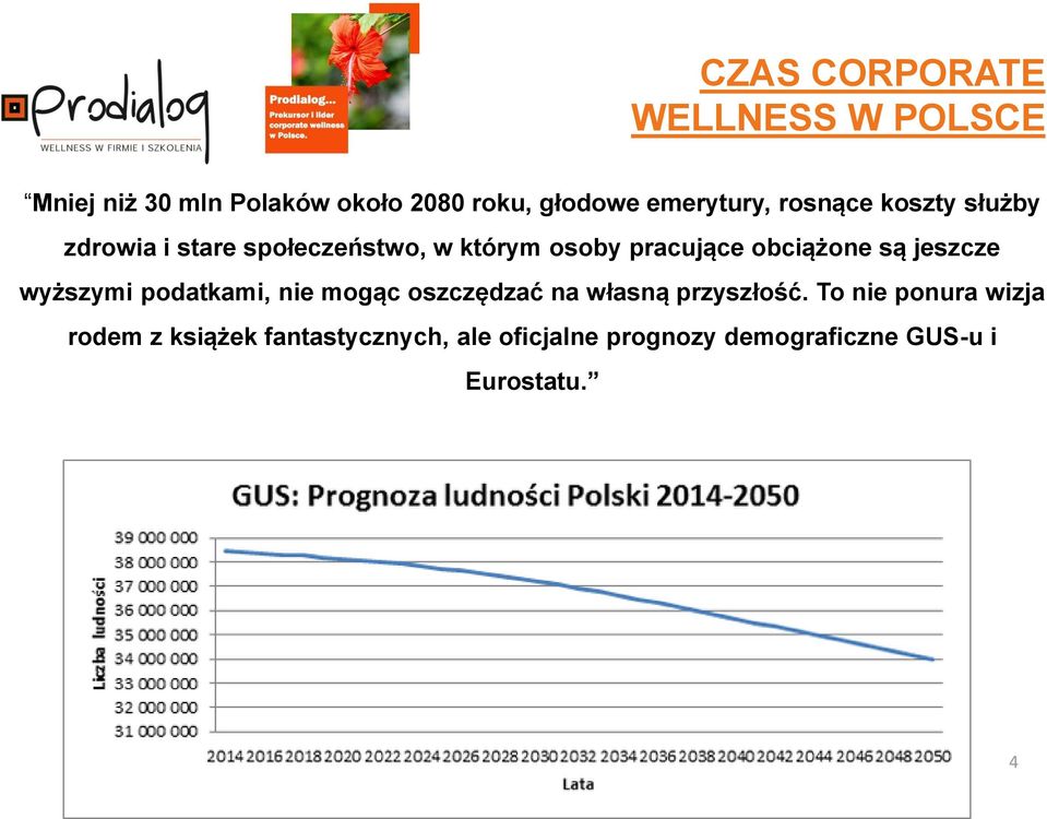 obciążone są jeszcze wyższymi podatkami, nie mogąc oszczędzać na własną przyszłość.