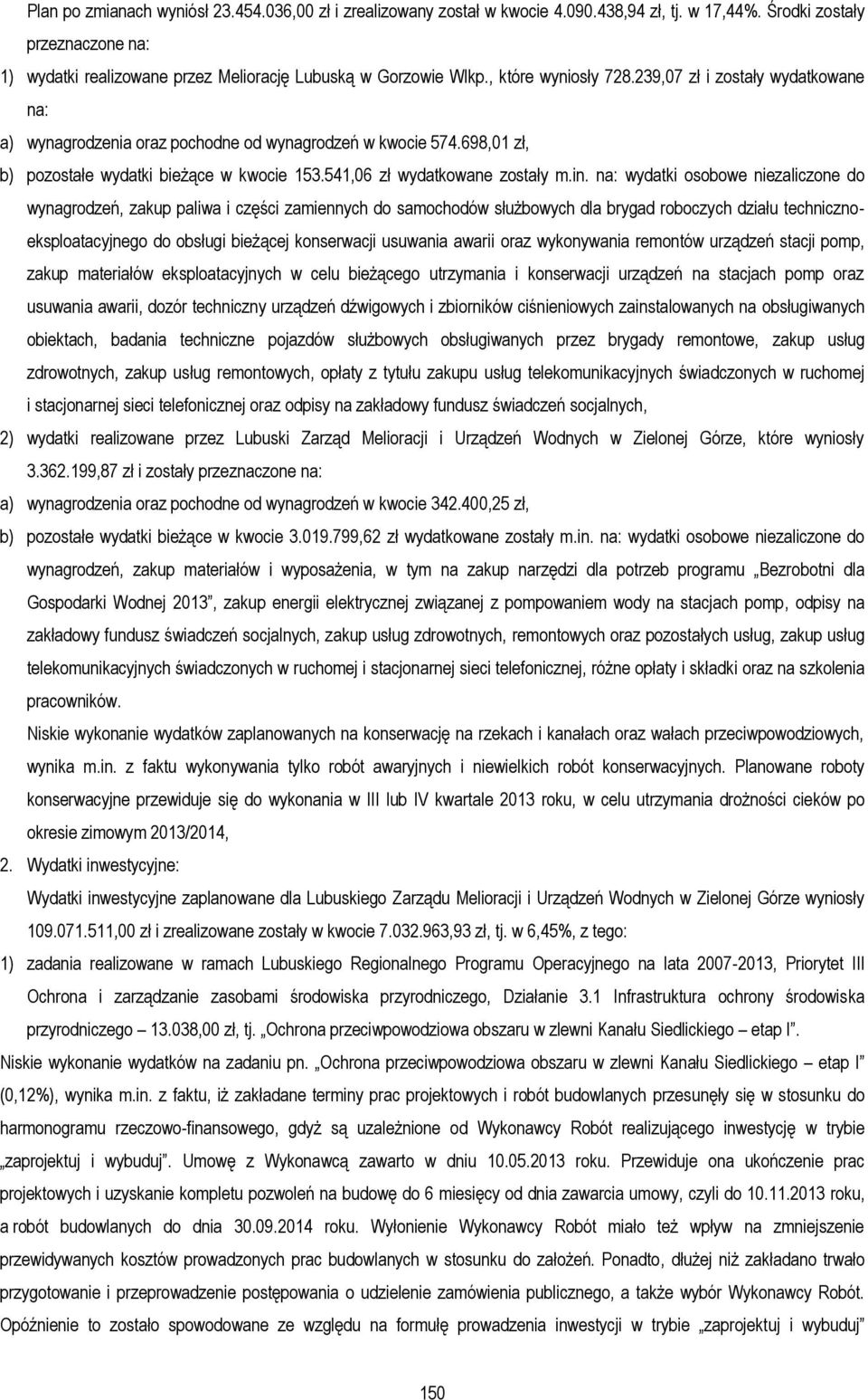 541,06 zł wydatkowane zostały m.in.