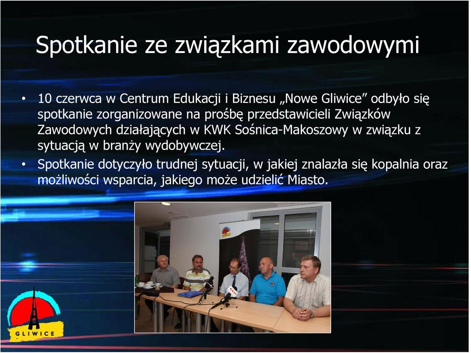 działających w KWK Sośnica-Makoszowy w związku z sytuacją w branży wydobywczej.