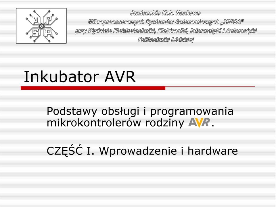 mikrokontrolerów rodziny.