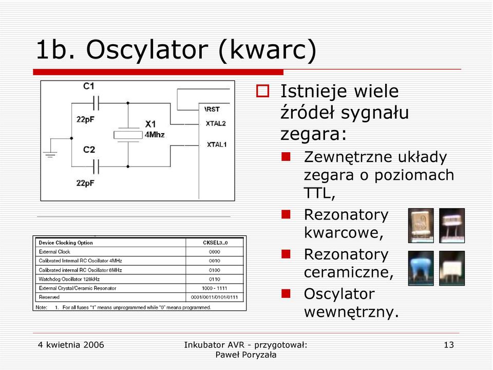 zegara o poziomach TTL, Rezonatory